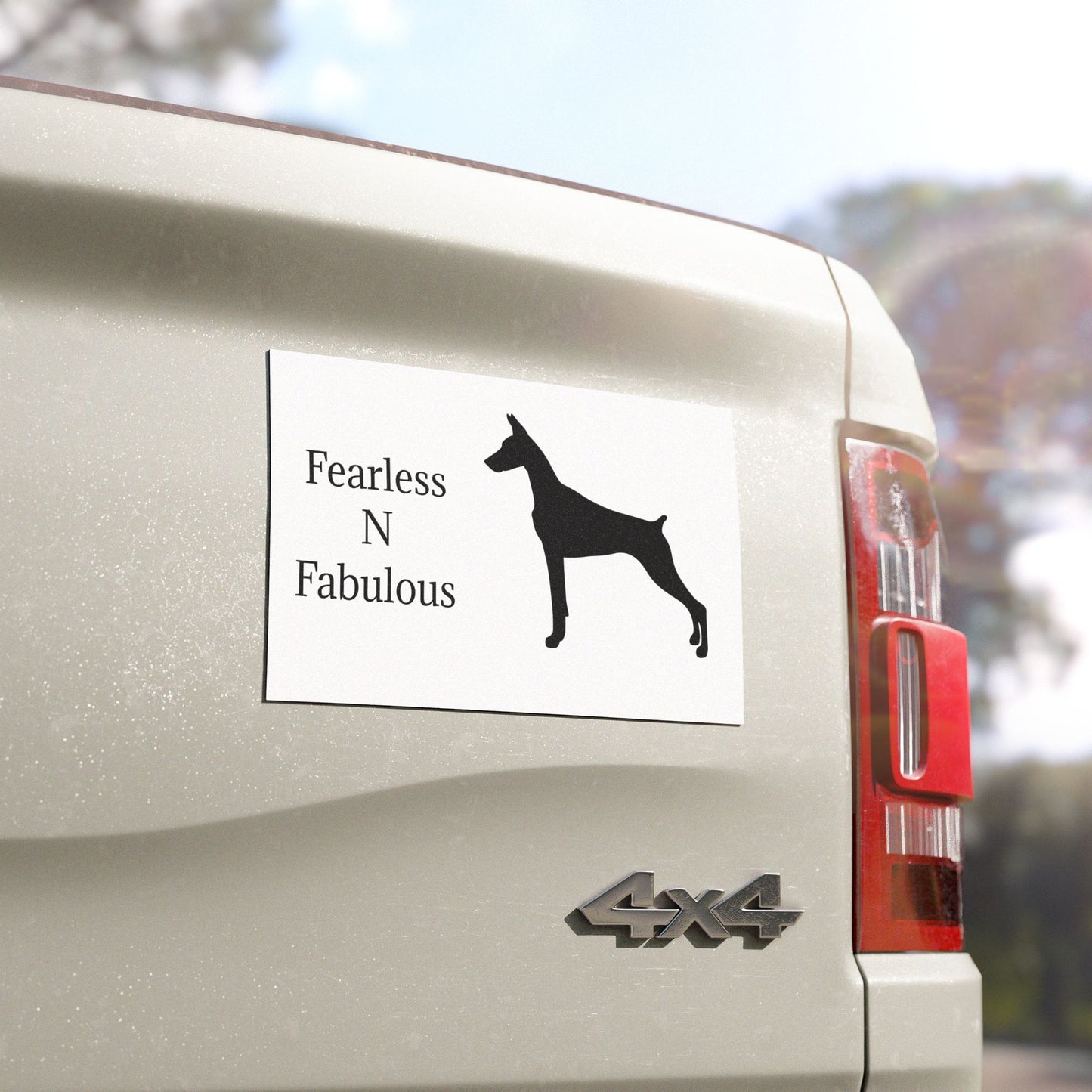 Fearless N Fabulous Indoor/Outdoor Magnet