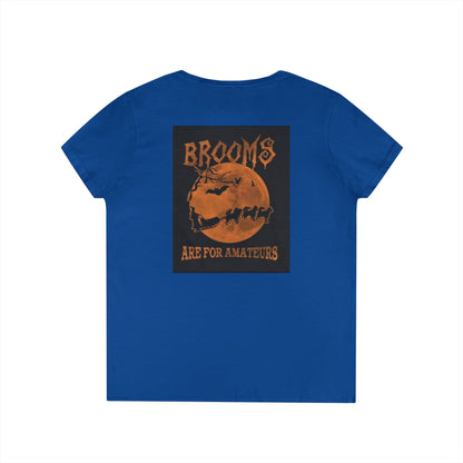 Brooms Are For Amateurs Women's V-Neck T-Shirt