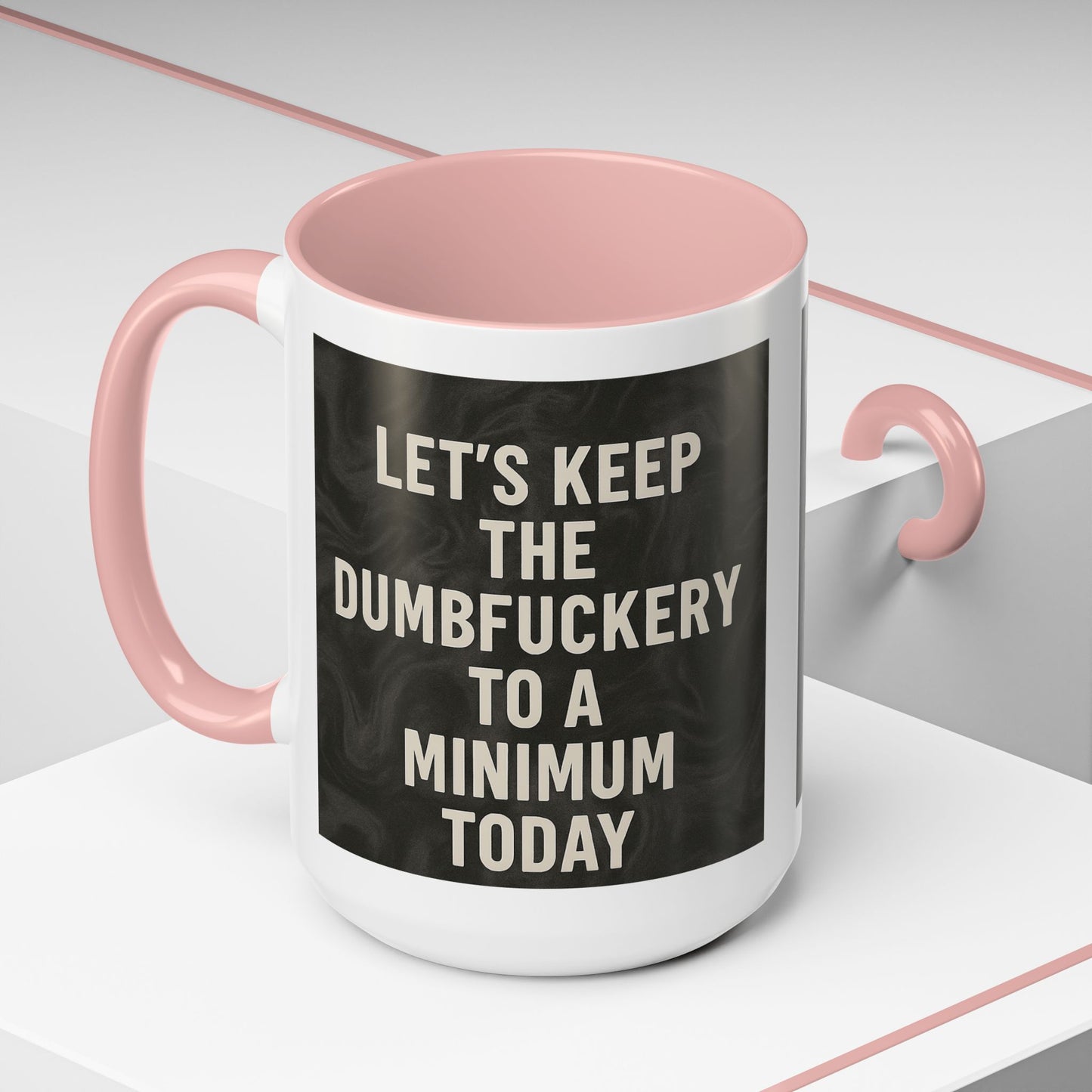 Dumbfuckery 2-Tone Coffee Mug