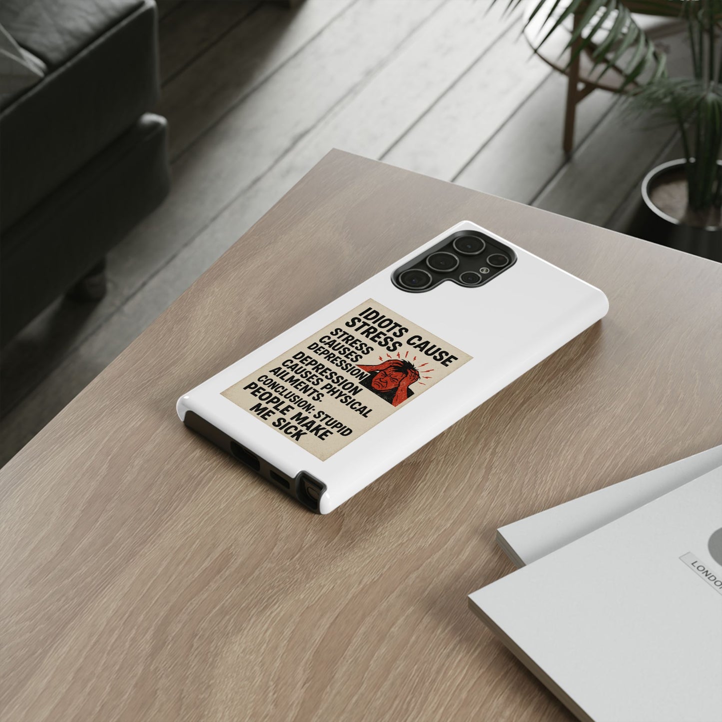 Stupid People Samsung Case