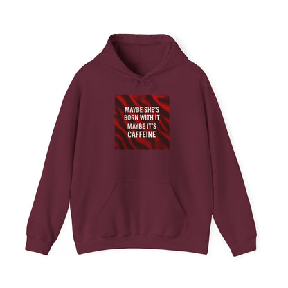 Born With It Unisex Hoodie