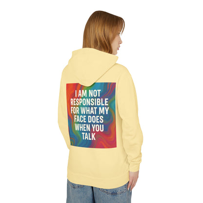 When You Talk Unisex Lightweight Hoodie
