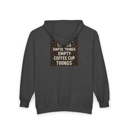 I've Seen Things Unisex Full Zip Hoodie