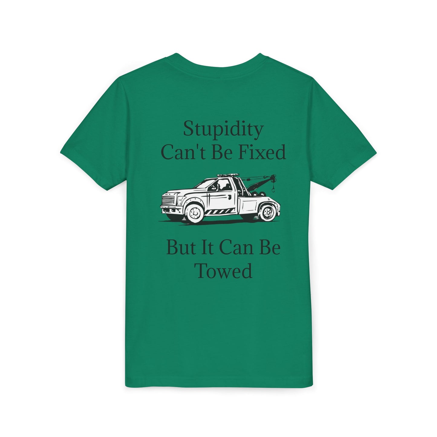 Stupidity Wheel Lift Tow Truck Youth Unisex Short Sleeve Crewneck Tee