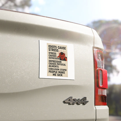 Stupid People Indoor/Outdoor Magnet