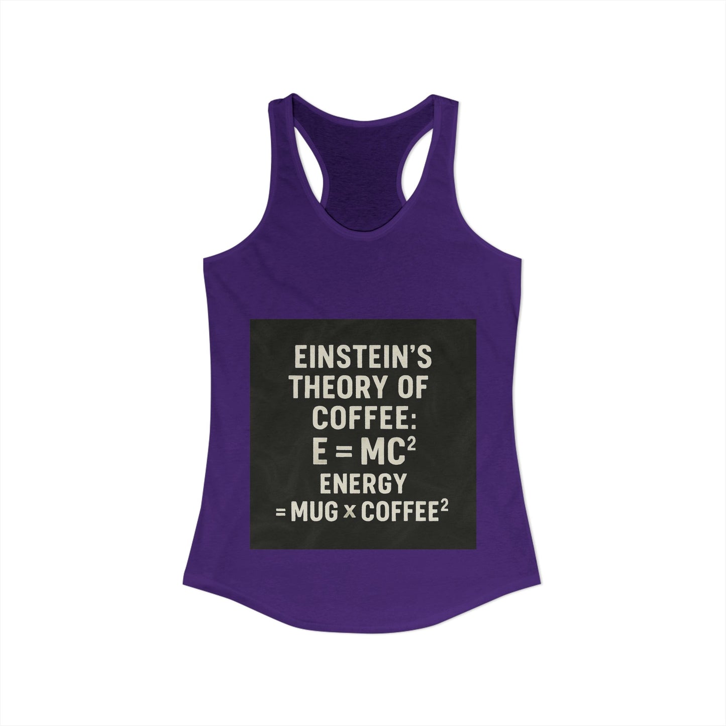 Einstein's Theory Of Coffee Women's Racerback Tank
