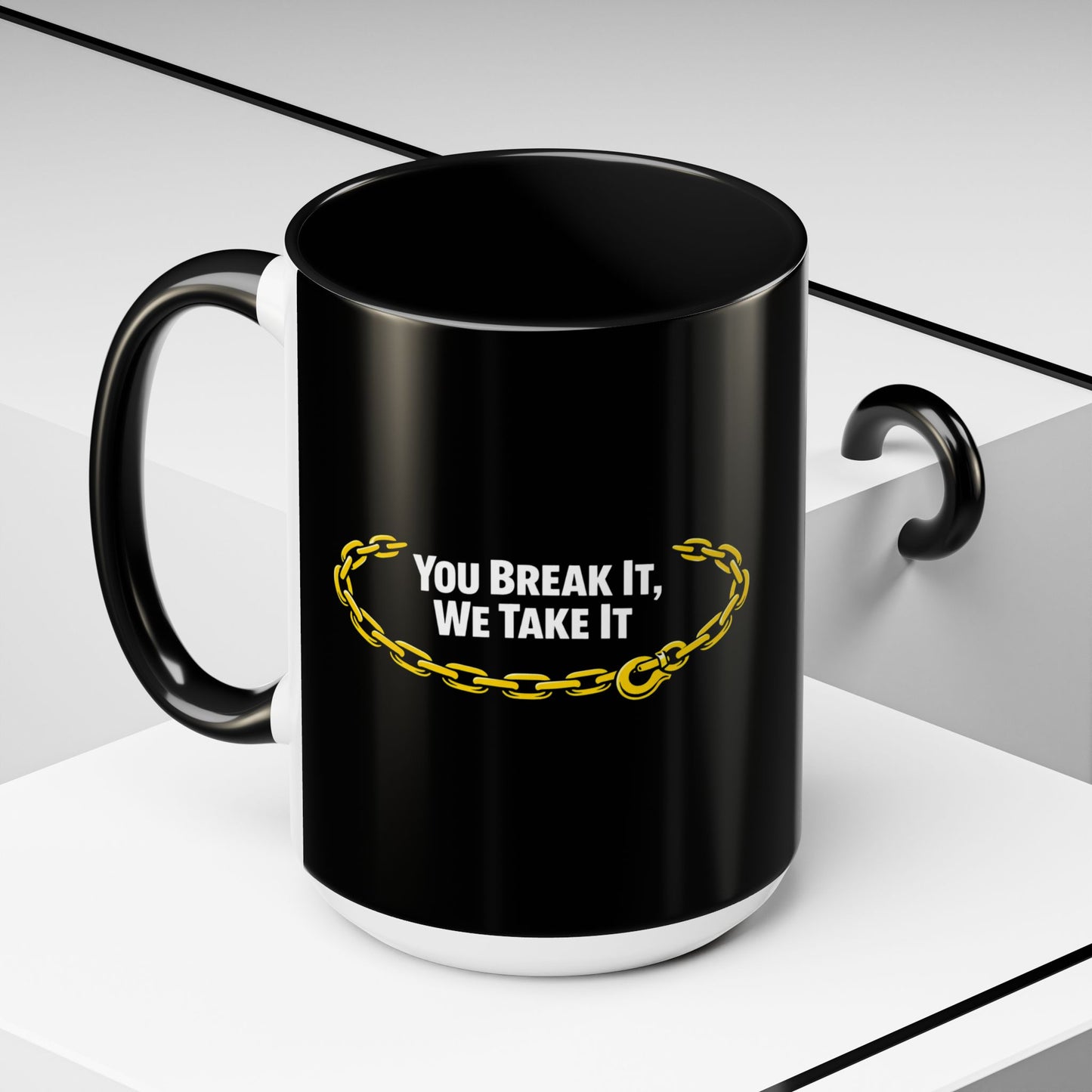 You Break It 2-Tone Coffee Mug