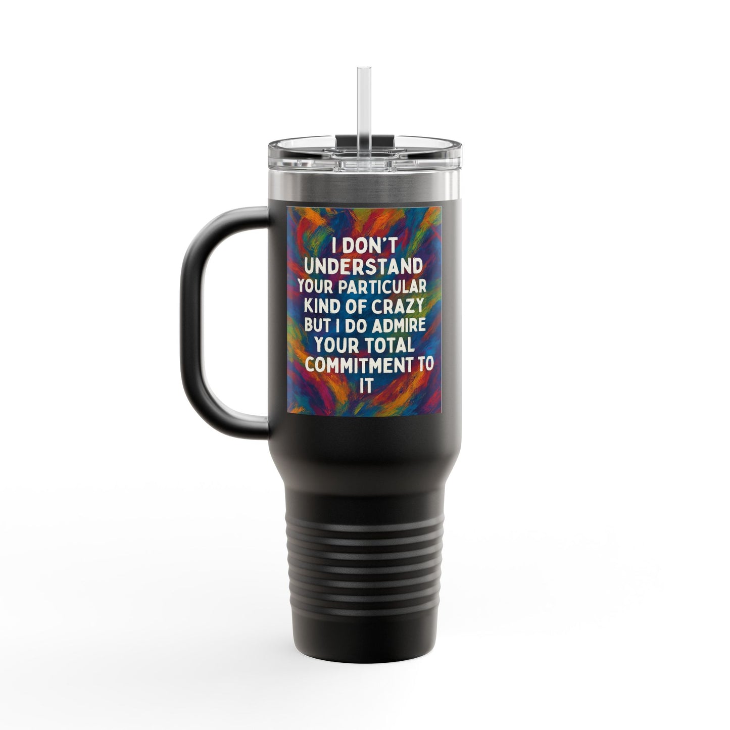 Kind Of Crazy Insulated Travel Mug