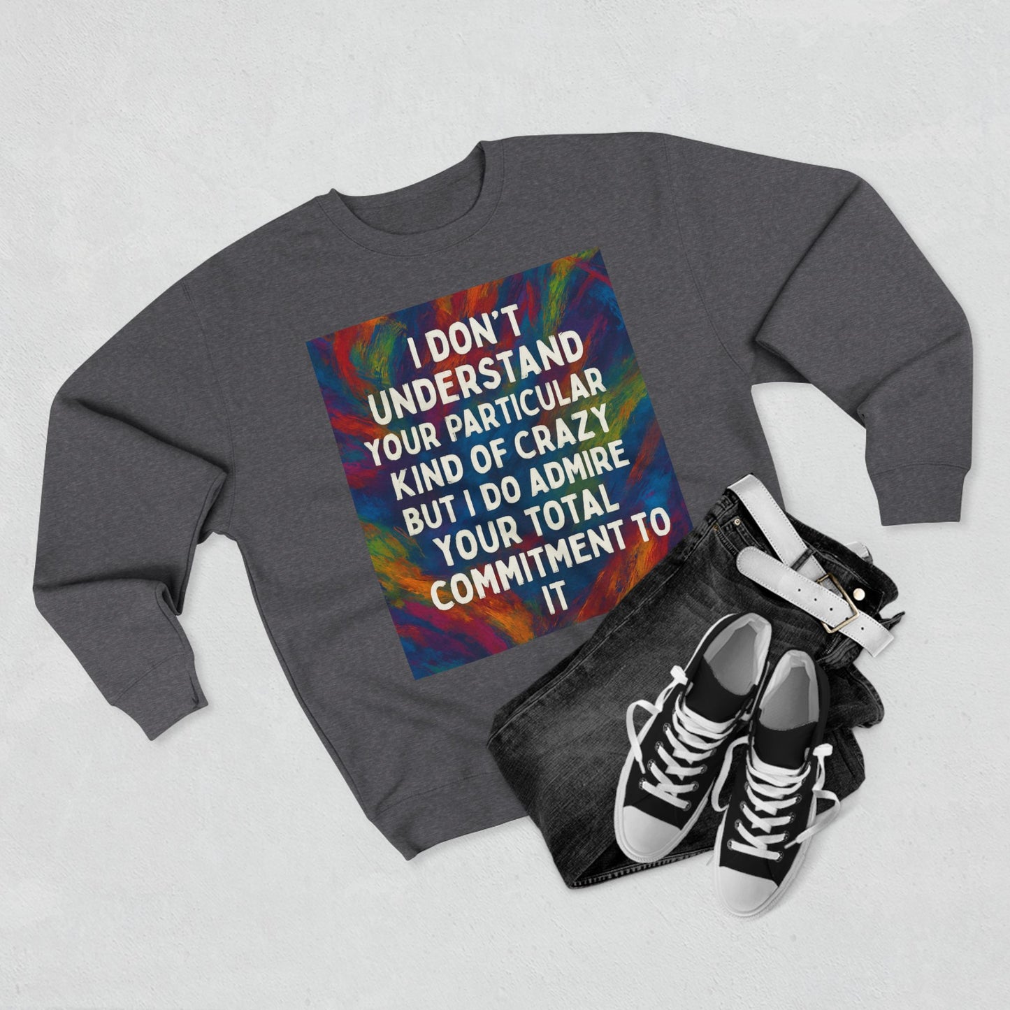 Kind Of Crazy Unisex Crewneck Sweatshirt