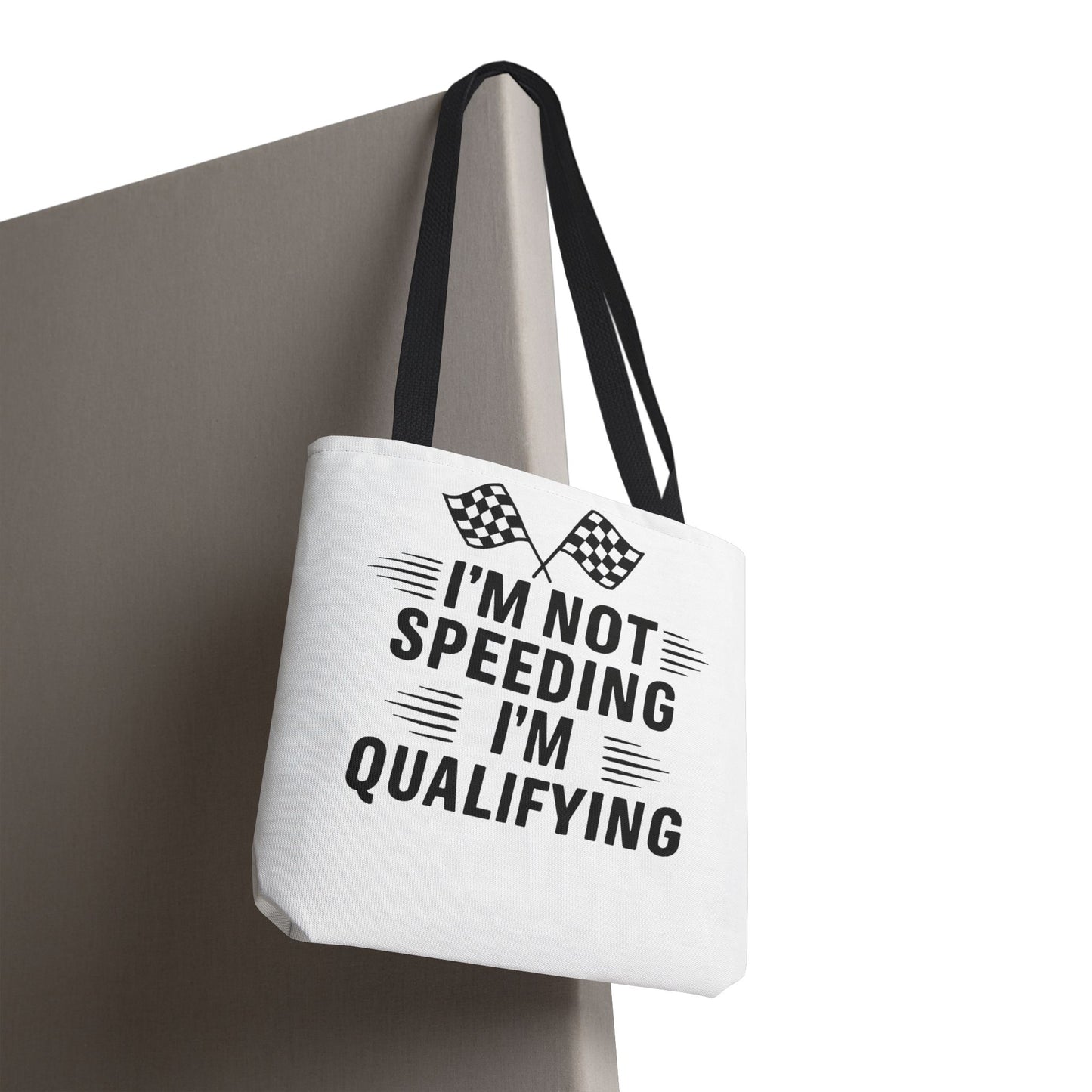 I'm Qualifying Tote Bag