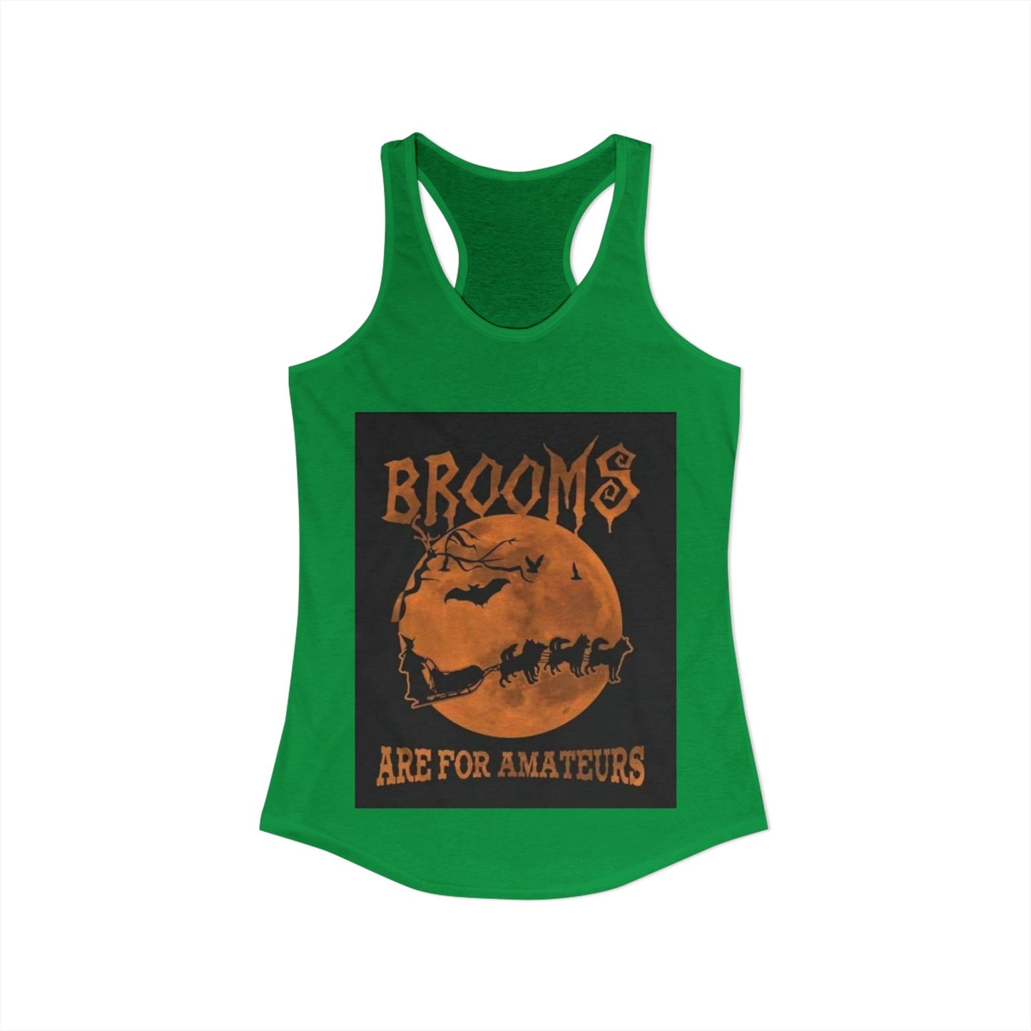 Brooms Are For Amateurs Women's Racerback Tank