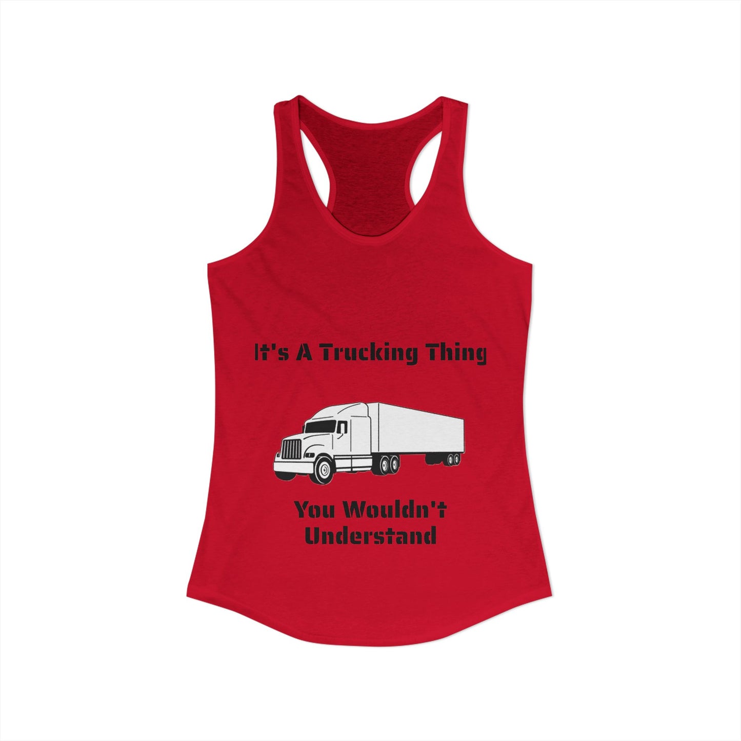 Trucking Thing Women's Racerback Tank