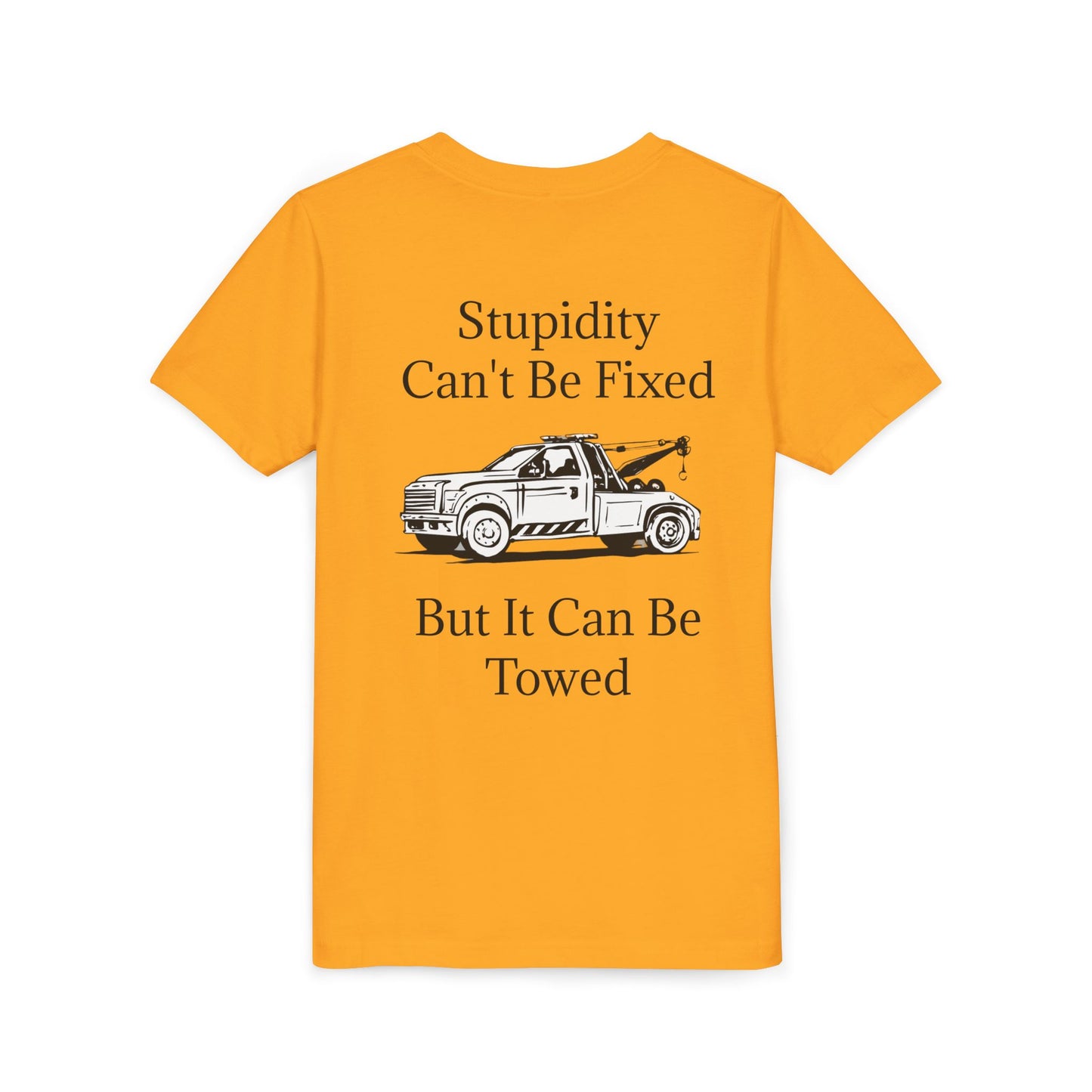 Stupidity Wheel Lift Tow Truck Youth Unisex Short Sleeve Crewneck Tee