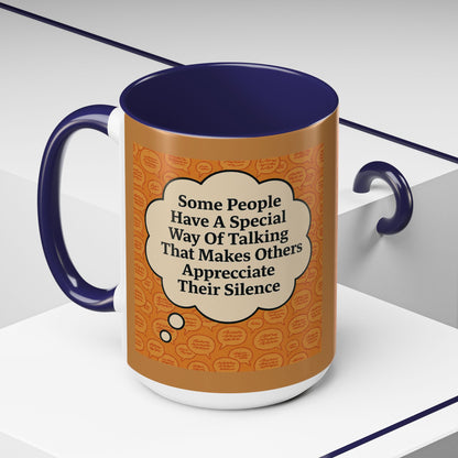 Special Way Of Talking 2-Tone Coffee Mug
