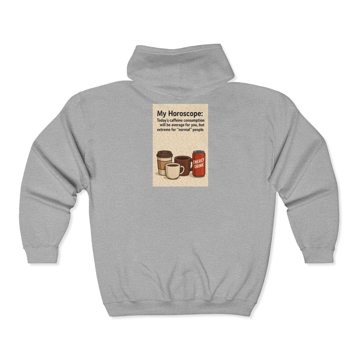 Today's Horoscope Unisex Full Zip Hoodie