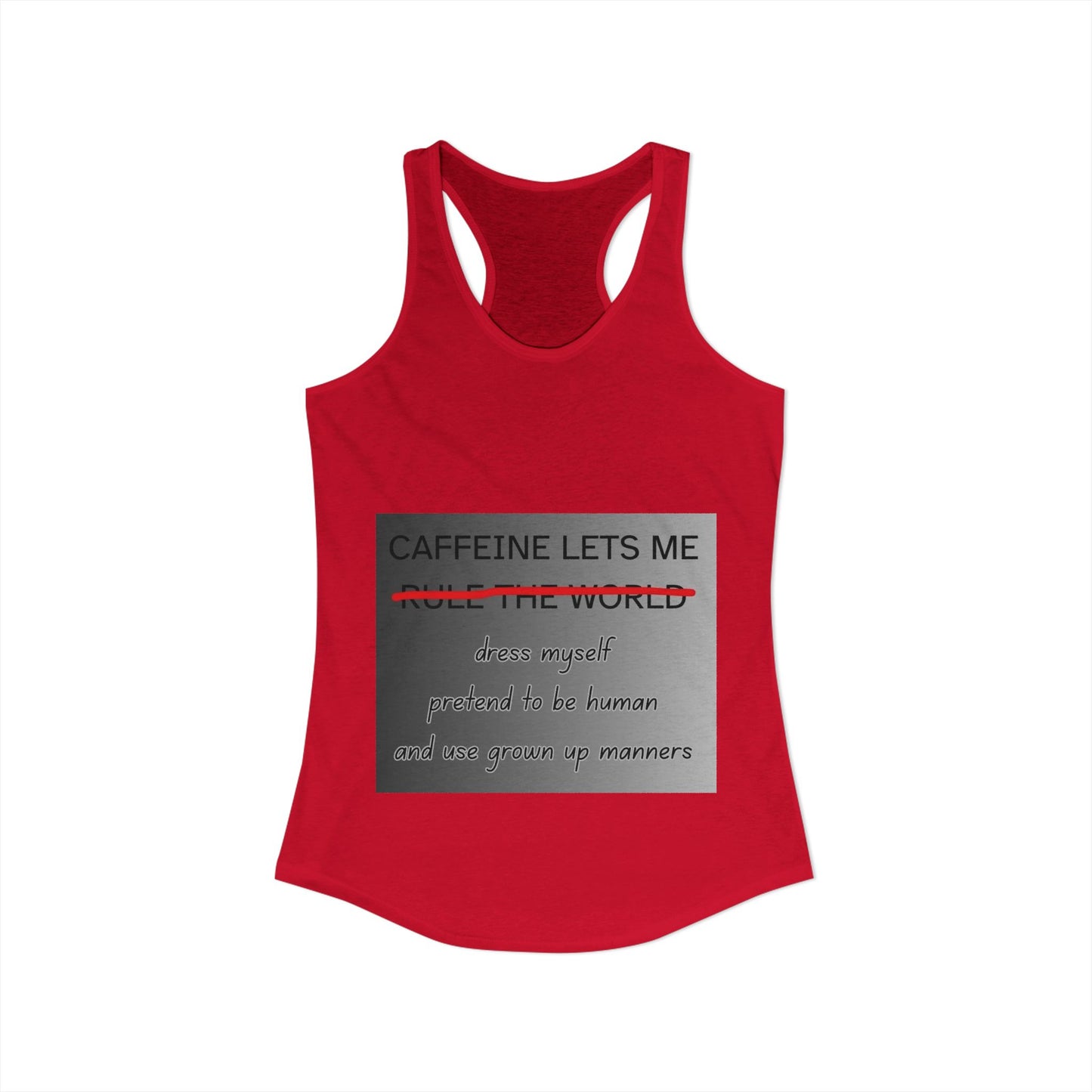 Caffeine Lets Me Women's Racerback Tank