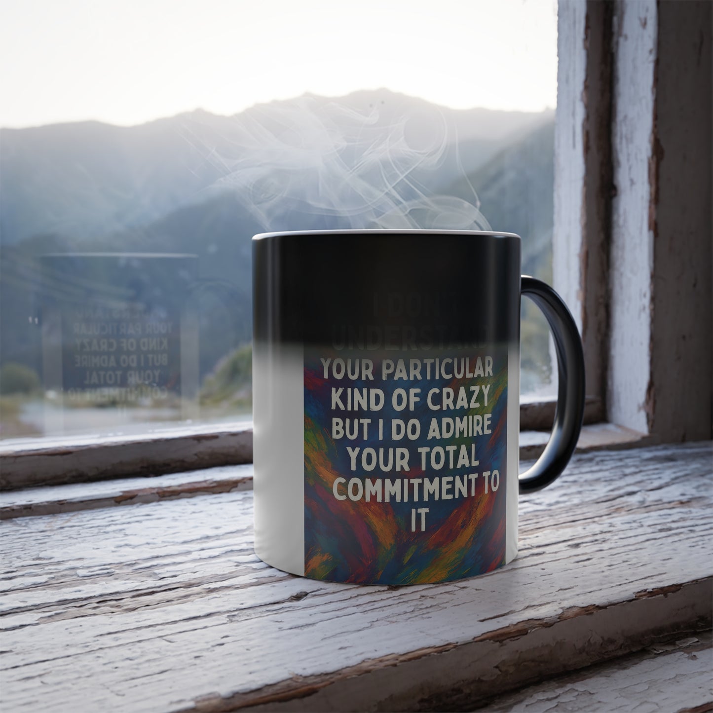 Kind Of Crazy Color Changing Mug