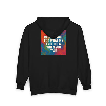 When You Talk Unisex Full Zip Hoodie