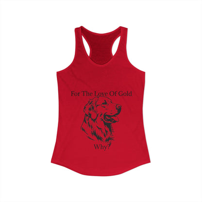 For The Love Of Gold Women's Racerback Tank