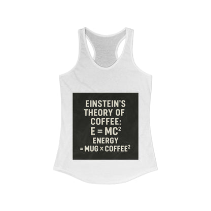Einstein's Theory Of Coffee Women's Racerback Tank