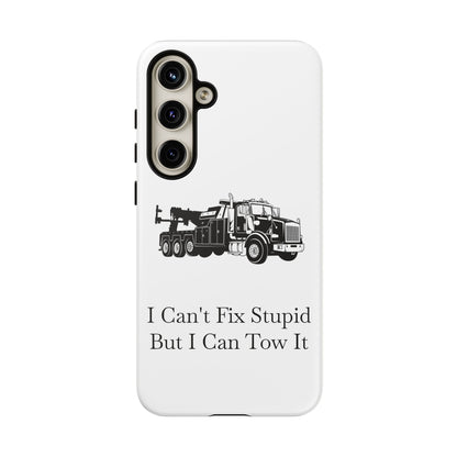 I Can't Fix Stupid Heavy Tow Truck Samsung Case