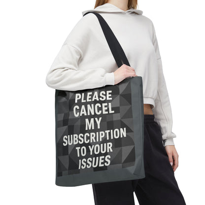 Cancel My Subscription Tote Bag