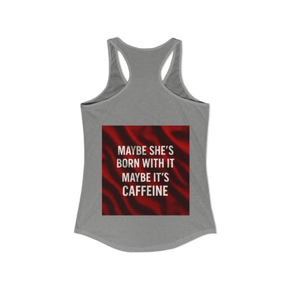 Born With It Women's Racerback Tank