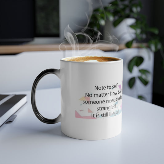 Note To Self Color Changing Mug