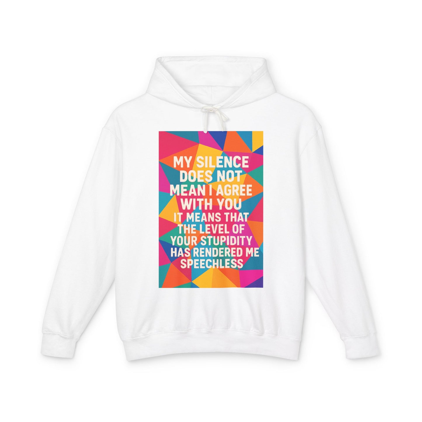 Speechless Unisex Lightweight Hoodie
