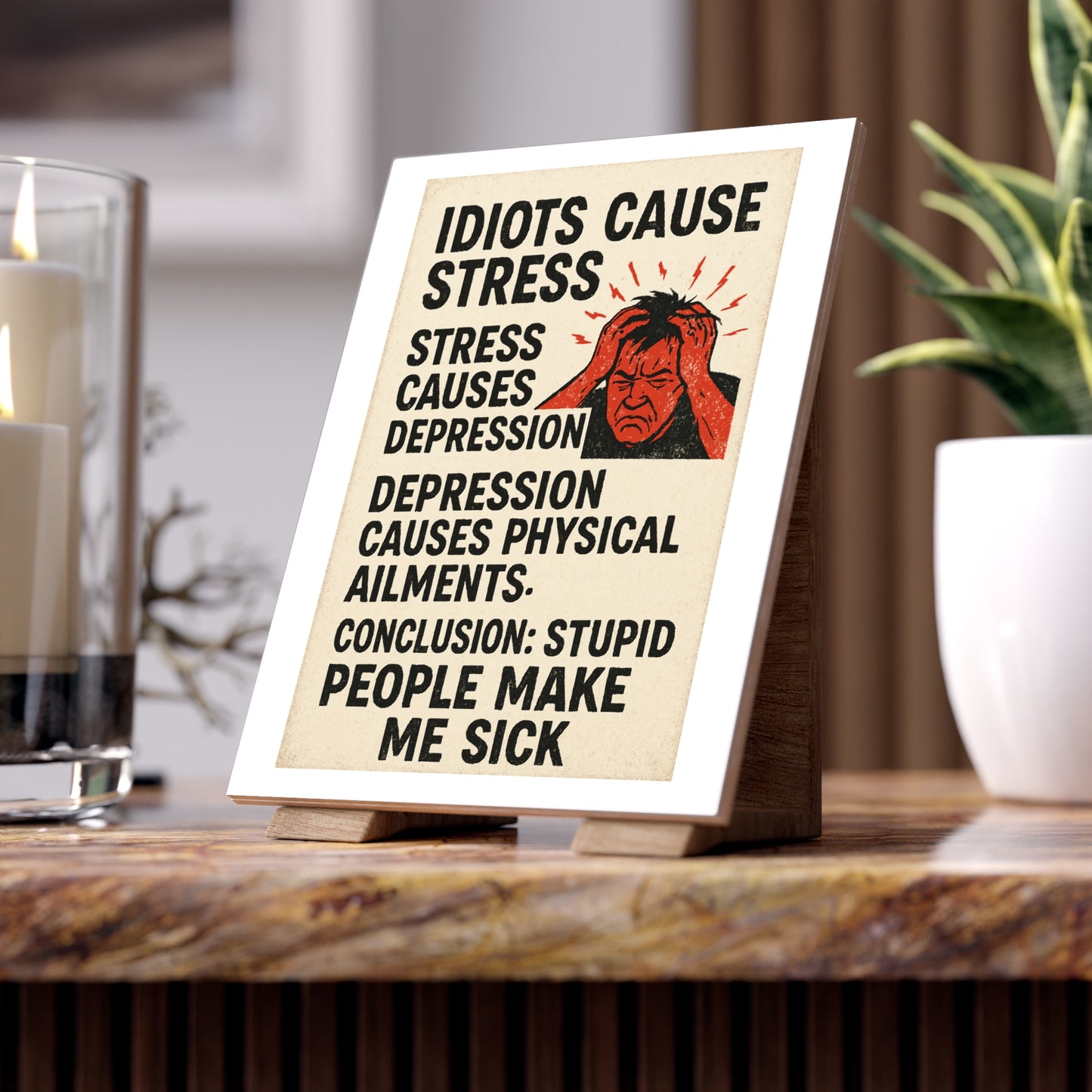 Stupid People Ceramic Photo Tile