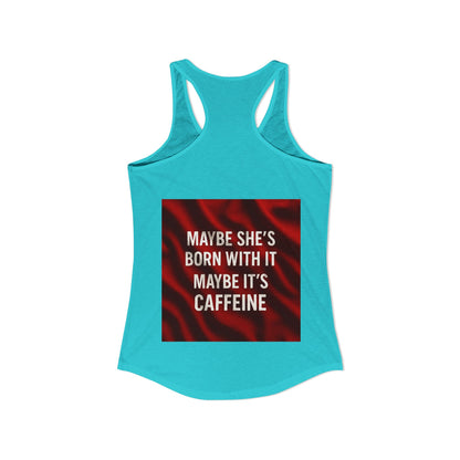 Born With It Women's Racerback Tank