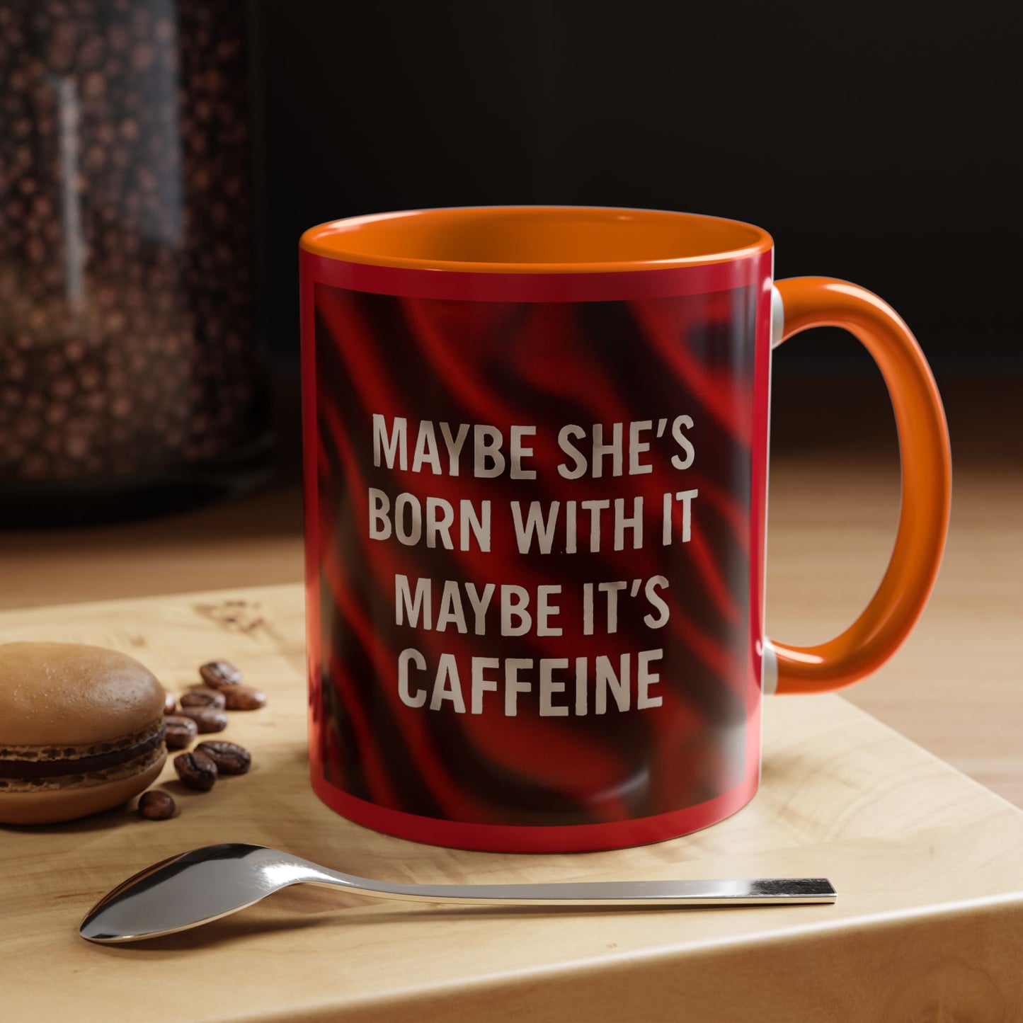 Born With It 2-Tone Coffee Mug