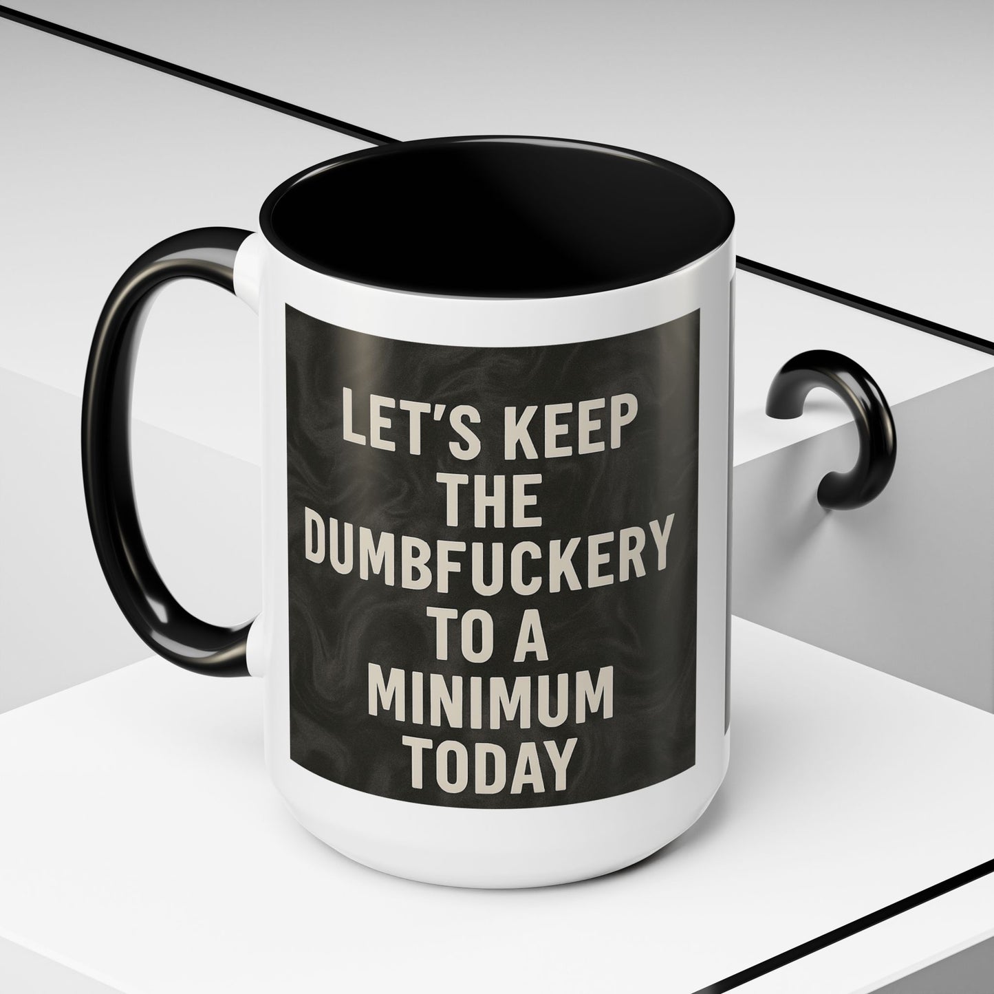 Dumbfuckery 2-Tone Coffee Mug