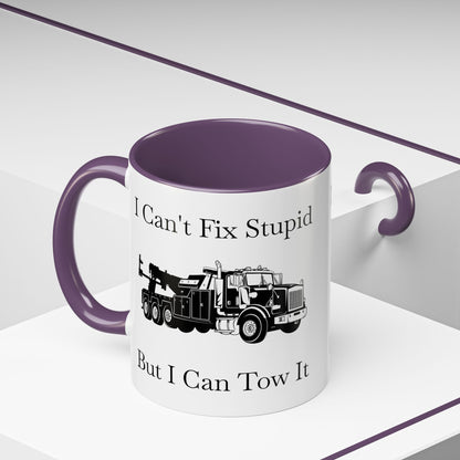 I Can't Fix Stupid Heavy Tow Truck 2-Tone Coffee Mug