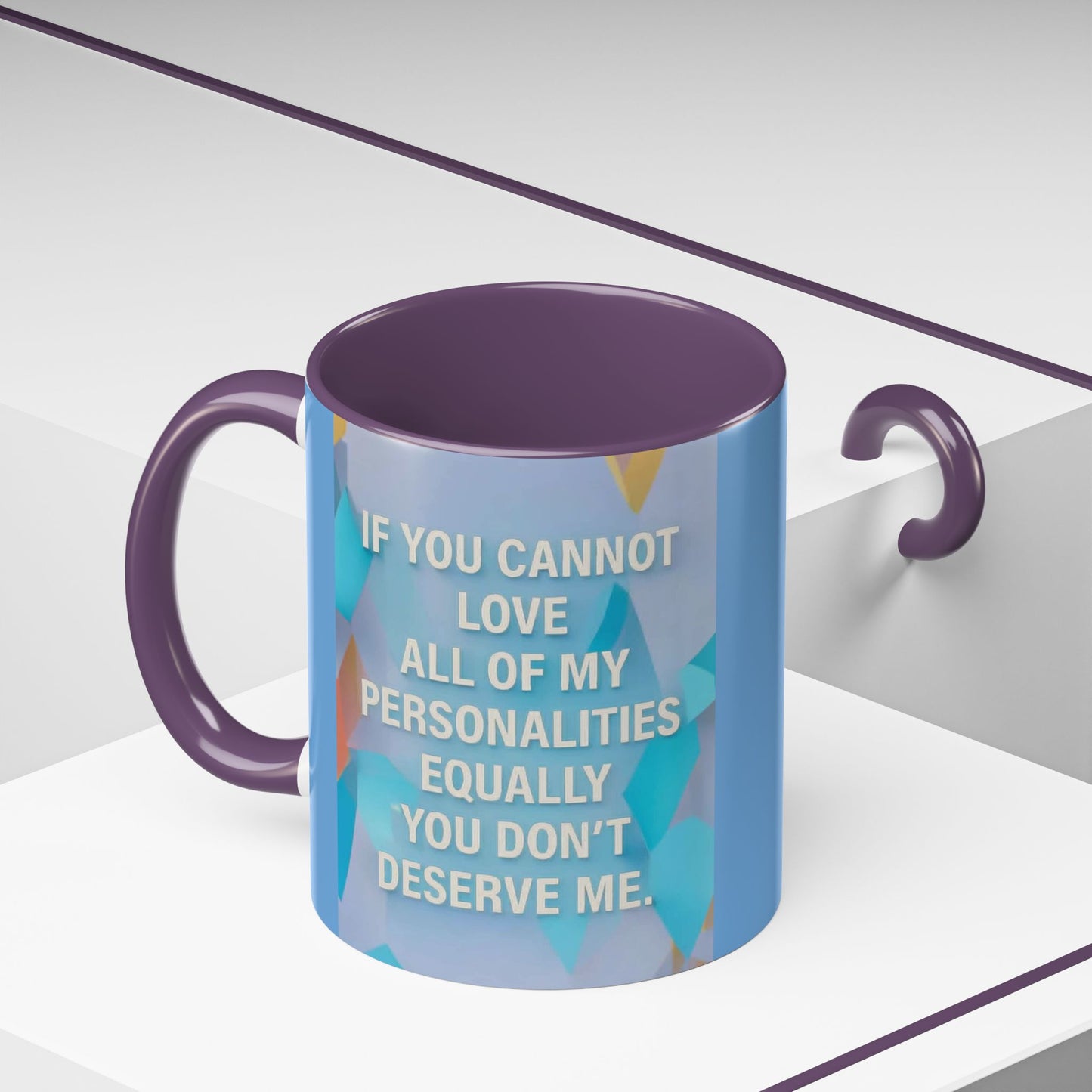 All Of My Personalities 2-Tone Coffee Mug