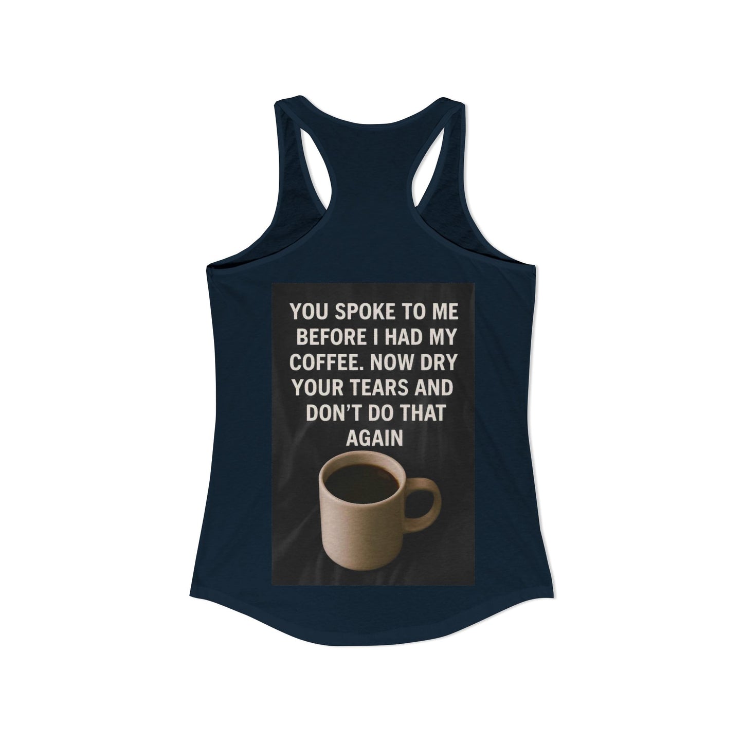Dry Your Tears Women's Racerback Tank