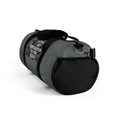 Cancel My Subscription Duffel Bag