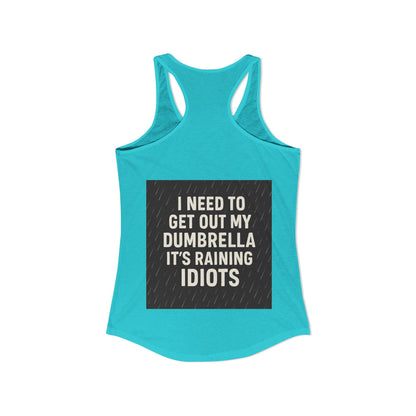 Dumbrella Women's Racerback Tank