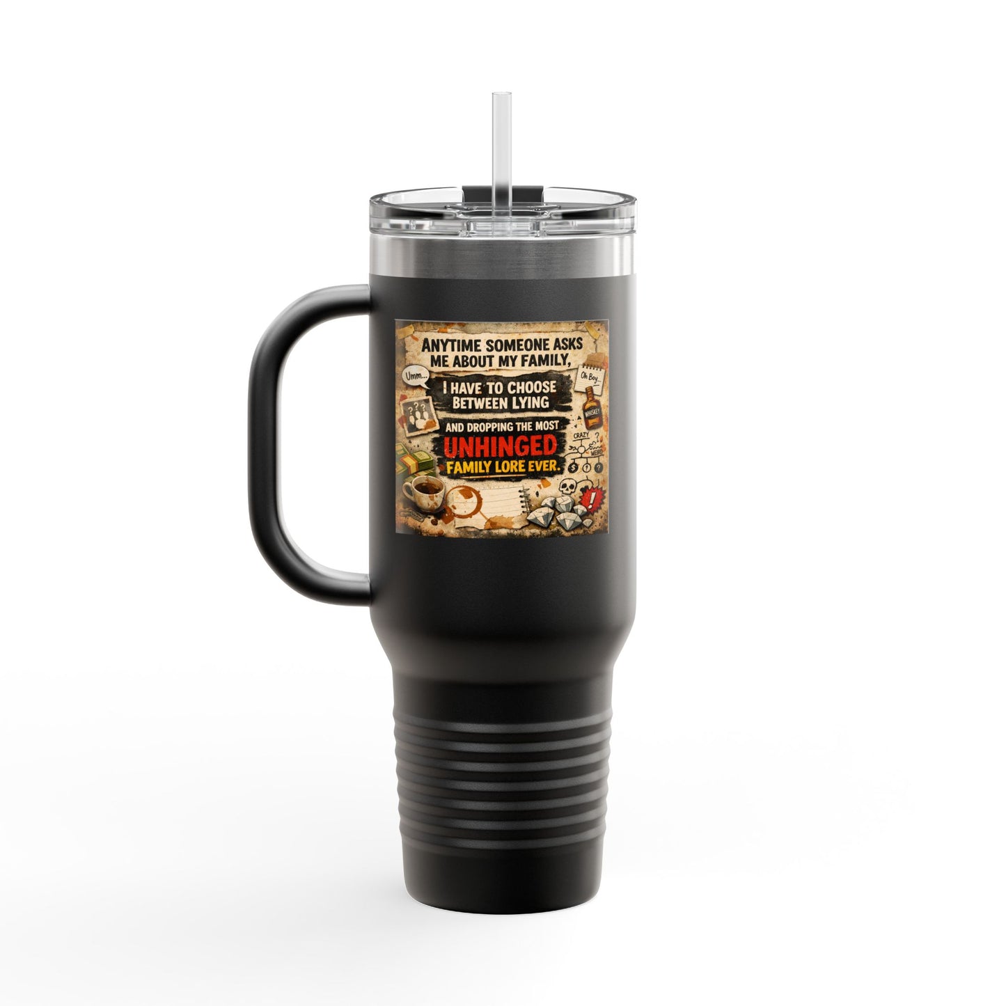 Unhinged Family Insulated Travel Mug