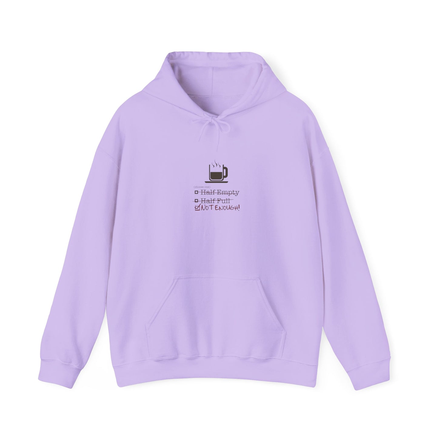 Not Enough Unisex Hoodie