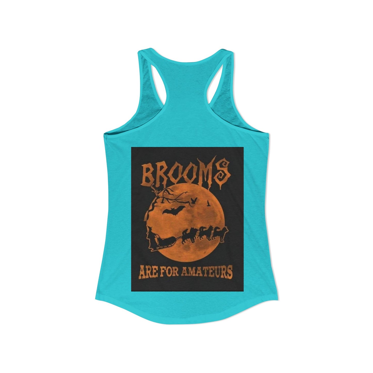 Brooms Are For Amateurs Women's Racerback Tank
