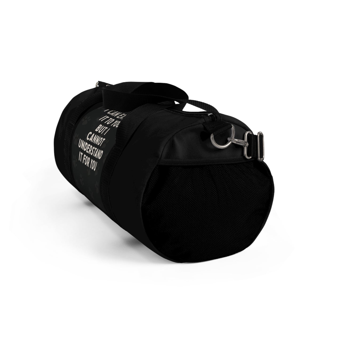 I Cannot Understand It For You Duffel Bag