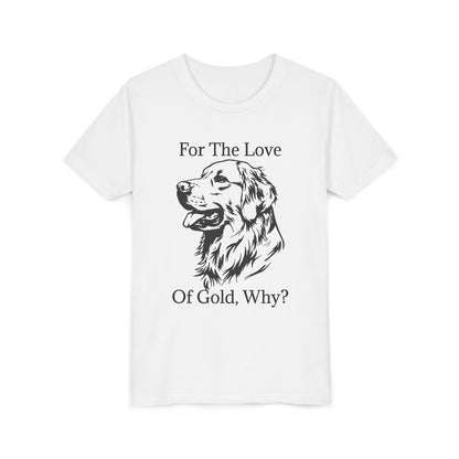 For The Love Of Gold Youth Unisex Short Sleeve Crewneck Tee