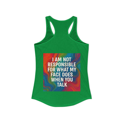 When You Talk Women's Racerback Tank