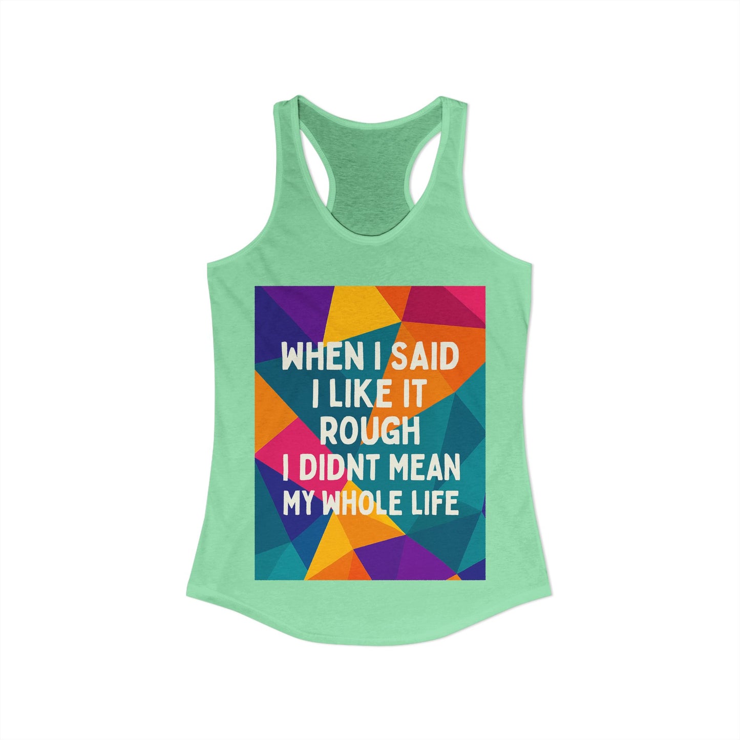 Like It Rough Women's Racerback Tank