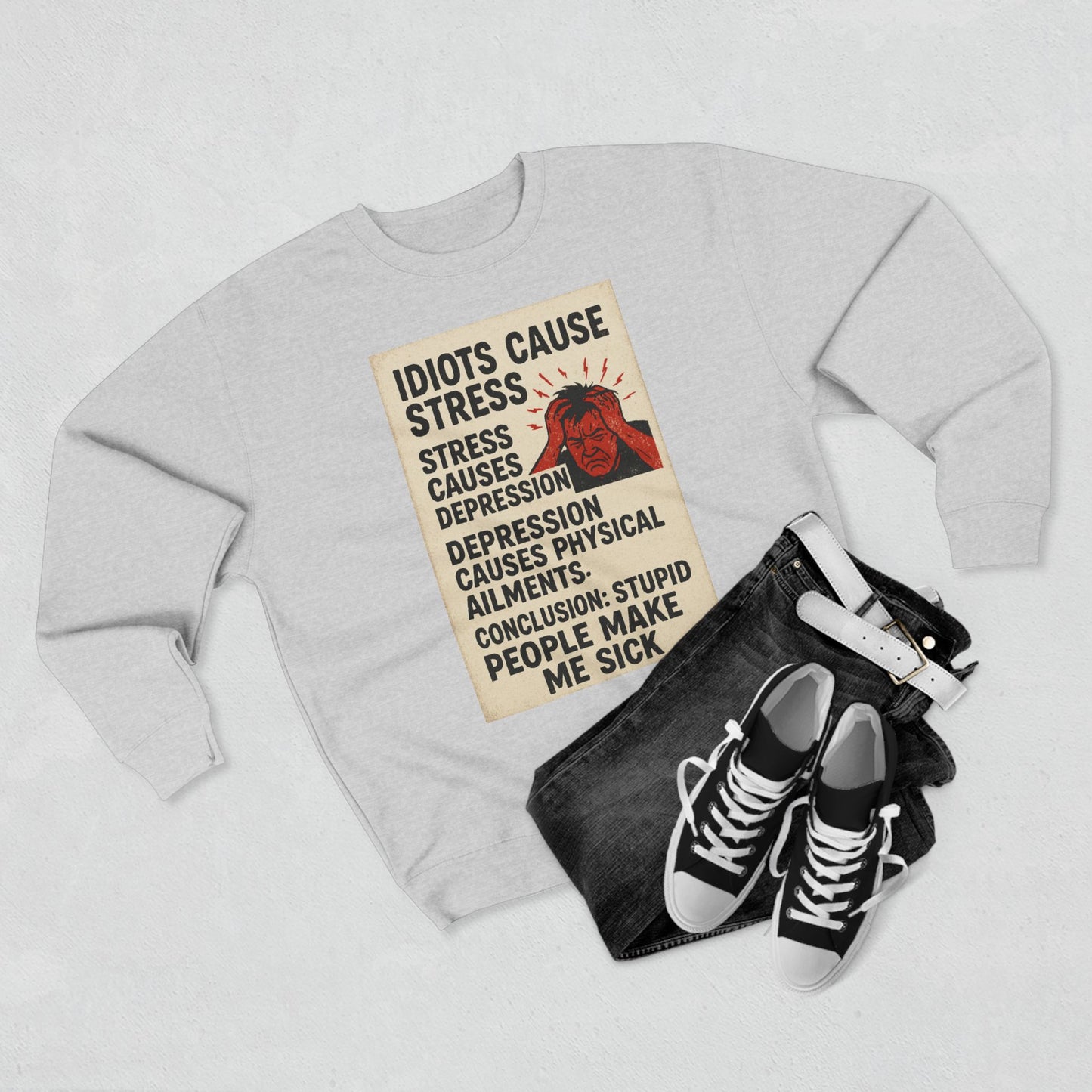 Stupid People Unisex Crewneck Sweatshirt