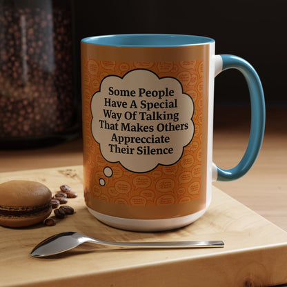 Special Way Of Talking 2-Tone Coffee Mug