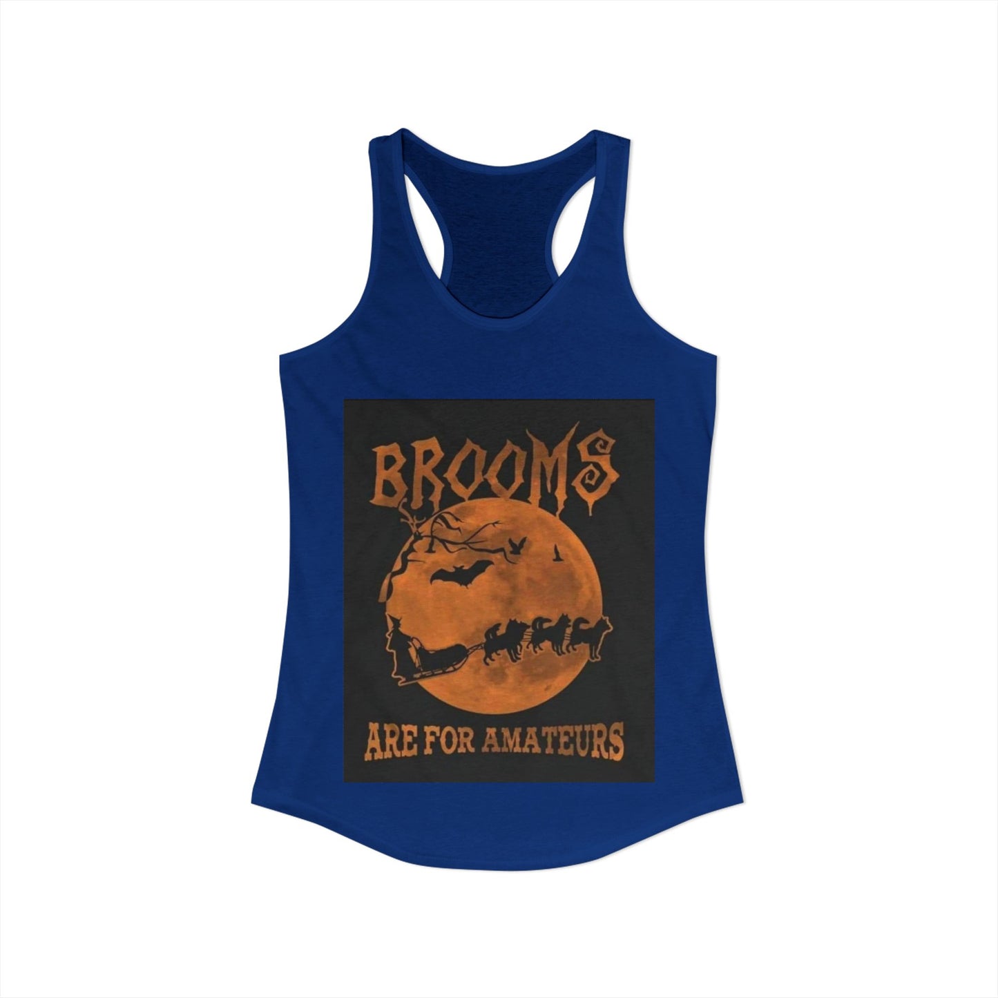Brooms Are For Amateurs Women's Racerback Tank
