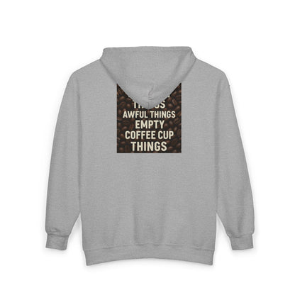 I've Seen Things Unisex Full Zip Hoodie