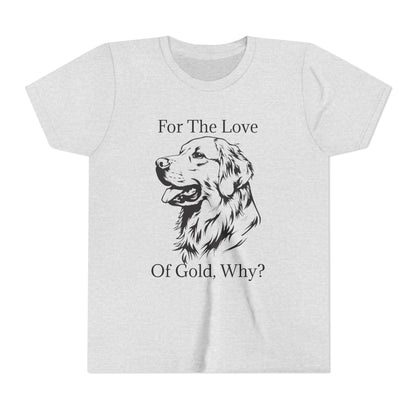 For The Love Of Gold Youth Unisex Short Sleeve Crewneck Tee